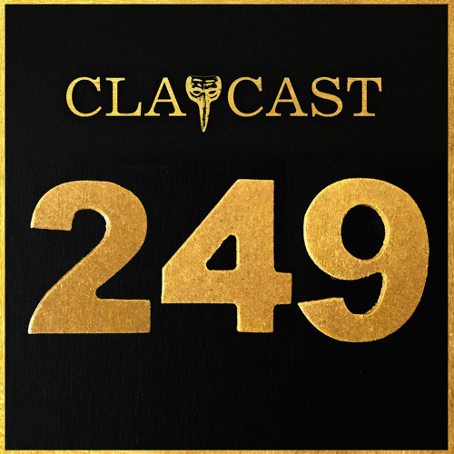 CLAPCAST #249