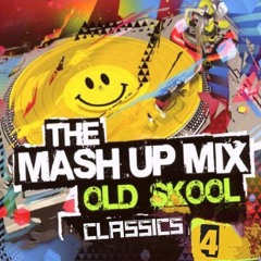 the mashup mix old skool classics vol 4 2025