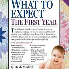 View [EBOOK EPUB KINDLE PDF] What to Expect the First Year, Second Edition by  Sandee Hathaway,Arlen