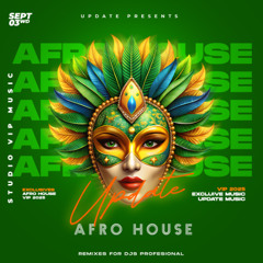 PACK UPDATE AFRO HOUSE SEPTIEMBRE 2025 (+BONUS) 138 TRACKS