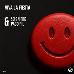 Viva La Fiesta (Hard Techno Mix)