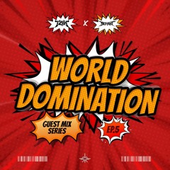 World Domination Guest Mix Series: Ep.5 DEFYANT