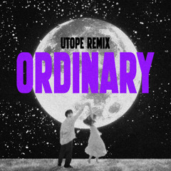 Alex Warren - Ordinary (Utope Remix)[pitched]