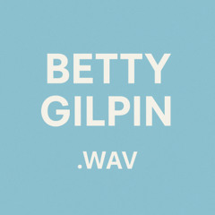betty gilpin.wav