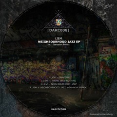 Liem - Neighbourhood Jazz (Gammon Remix) [DARC008]