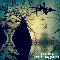 Devil's Playground - The Rigs (phLo phLip)