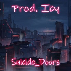 (FREE) Prod. ICY - Suicide Doors