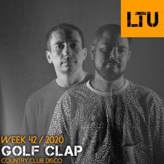 WEEK-42 | 2020 LTU-Podcast - Golf Clap