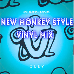 New Monkey Style Vinyl Mix July 2023