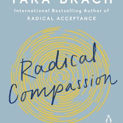 E-book download Radical Compassion: Learning to Love Yourself and Your World