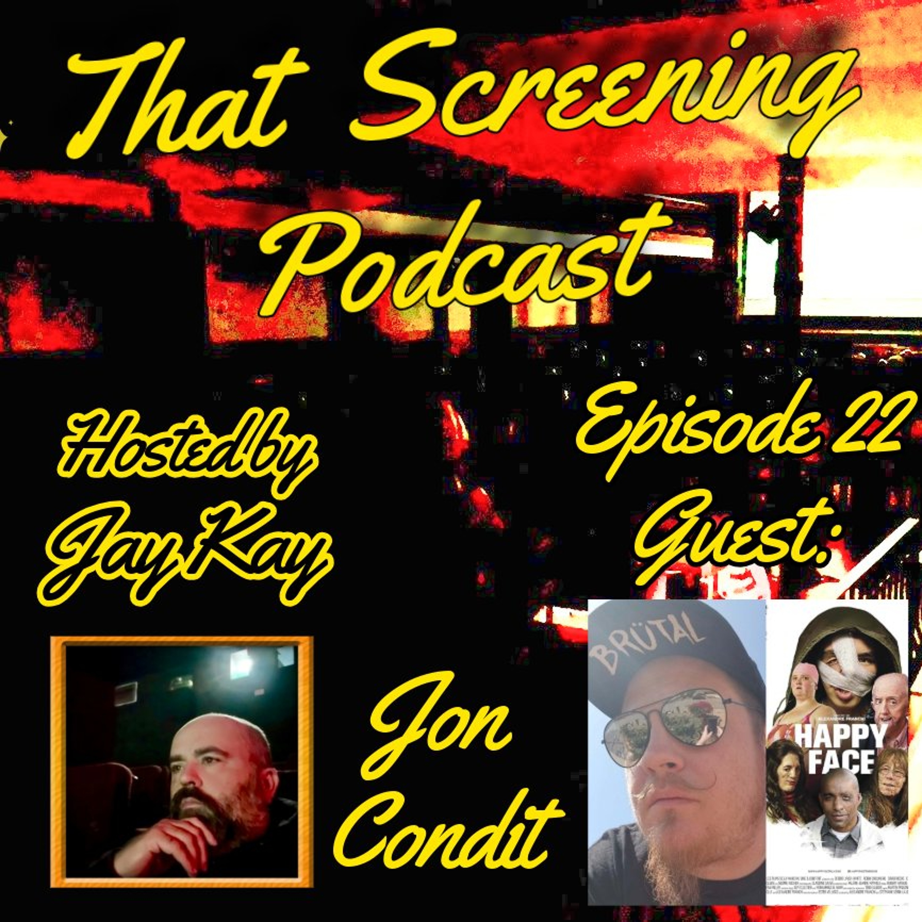That Screening Podcast E/22: Discussing his 2018 Fantastic Fest Screening of Alexandre Franchi's HAPPY FACE with Dread Central co-founder Jon Condit episode artwork