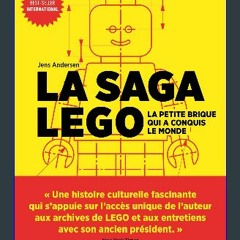 [ebook] read pdf 📕 La saga Lego: La petite brique qui a conquis le monde (Hors Collection) (French