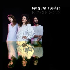 Bicycle Song - DM and the Expats