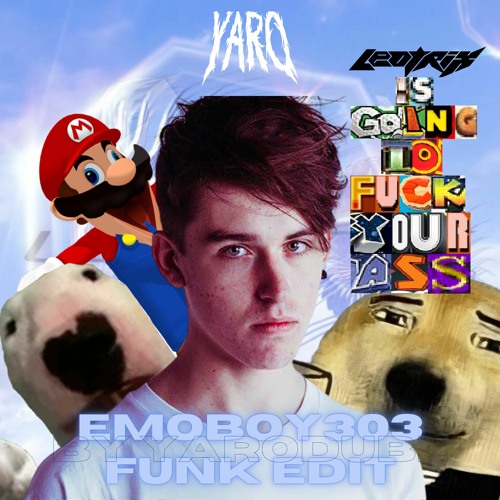 Leotrix - Emoboy303 (Yarodubz Funk Edit)