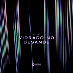 K3YS - Vidrado No Desande