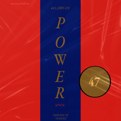 47vn - Power (MIX @WydKasho)