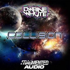DWAINE WHYTE - COLLISION (FREE DOWNLOAD)