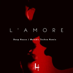 Sonohra - L’Amore [Loco Hill Remix | Emotional Set]