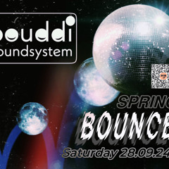 Bouddi SoundSystem - Spring Bounce 202four
