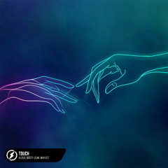 Alosa + Booty Leak & Mayvee - Touch [ FREE DOWNLOAD ]