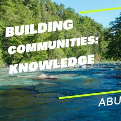 Building Communities: Allāh Raises People Upon Beneficial Knowledge - Abū Muʿādh