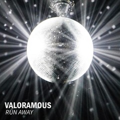 Valoramous - Run Away