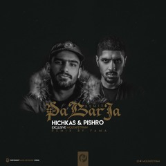 PaBarJa - Hichkas&Pishro(Remix)
