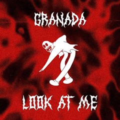 Granada - Look At Me (Dancing) [FREE DOWNLOAD]