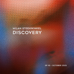 Discovery / October 2025 (Episode 10)
