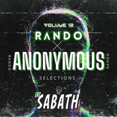ANONYMOUS SELECTIONS MIXTAPE VOL12 FT SABATH