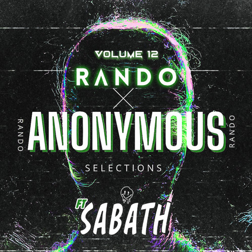 ANONYMOUS SELECTIONS MIXTAPE VOL12 FT SABATH