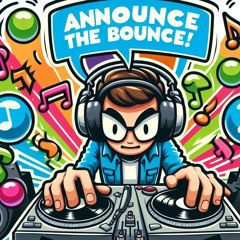 Announce The Bounce 20