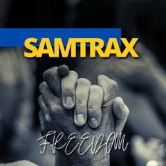Samtrax - Freedom (Original Mix)