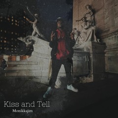 Kiss and Tell