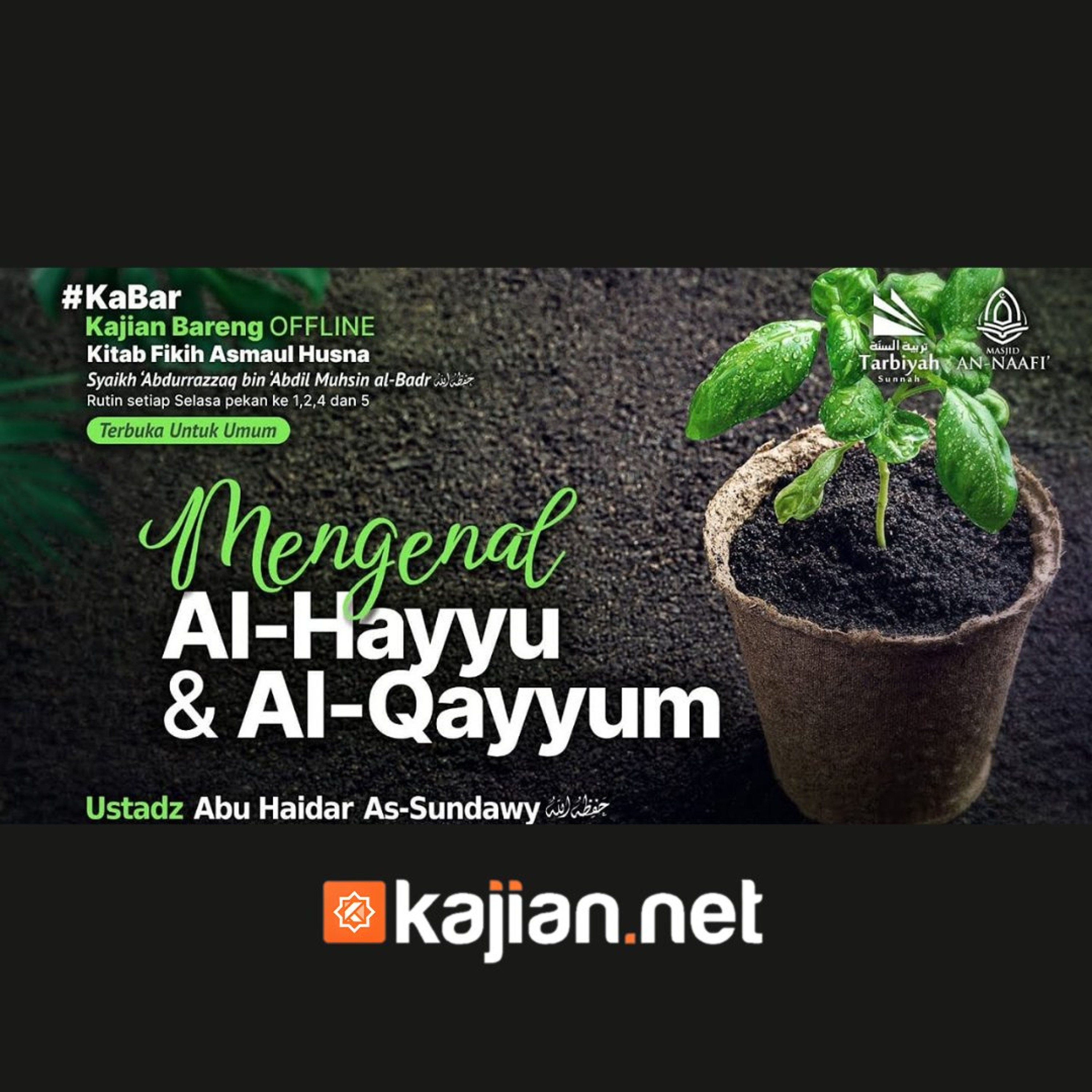 Mengenal Al-Hayyu & Al-Qayyum (Fiqih Asmaul Husna) #4a - Ustadz Abu Haidar As-Sundawy حفظه الله episode artwork