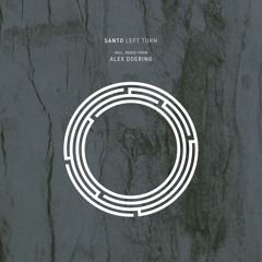 Santo - Left Turn (Alex Doering Remix)