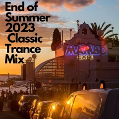 End of Summer Classic Trance Mix