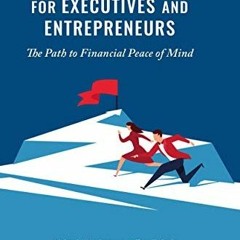 =$@download (Epub)#% 📖 Personal Financial Planning for Executives and Entrepreneurs by Michael