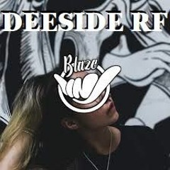 DEESIDE RF- -DECK FAYA SAAAAHH!!!!!2021
