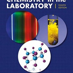 VIEW EPUB 💙 Chemistry in the Laboratory by  James M. Postma,Julian L. Roberts,Anne R