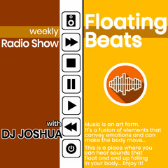 DJ Joshua @ Floating Beats Radio Show 639