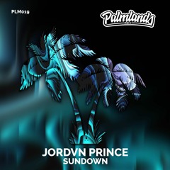 JORDVN PRINCE - SUNDOWN (Original Mix)