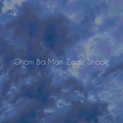 Gham Ba Man Zadeh Shodeh( Masti by hayedeh in trap)