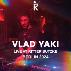 Live At Ritter Butzke [Berlin, July 2024]