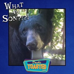 WHAT UP, SON? - 08 - 03 - 2020