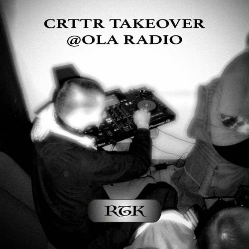 RTK ⏤ CRTTR Takeover