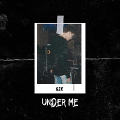 Under Me