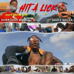 Dorrough Music x Sauce Walka - Hit a Lick