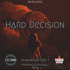 Hard Decision / P.9.7 B2B Trizzy / H.D.T