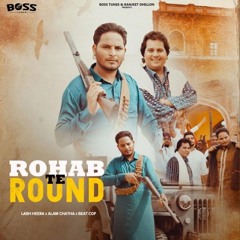 Rohab Te Round | Labh Heera | Alam Chatha